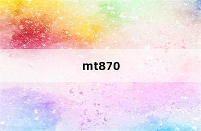 mt870