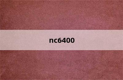nc6400